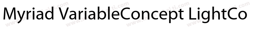Myriad VariableConcept LightCondens字体转换